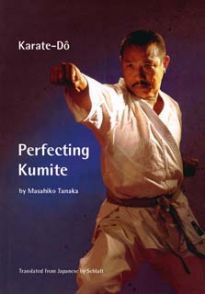 Perfecting Kumite by Masahiko Tanaka