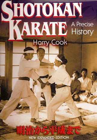 Shotokan Karate: A Precise History by Harry Cook 2nd Ed. - Dust Jacket Picture